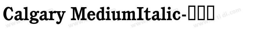Calgary MediumItalic字体转换